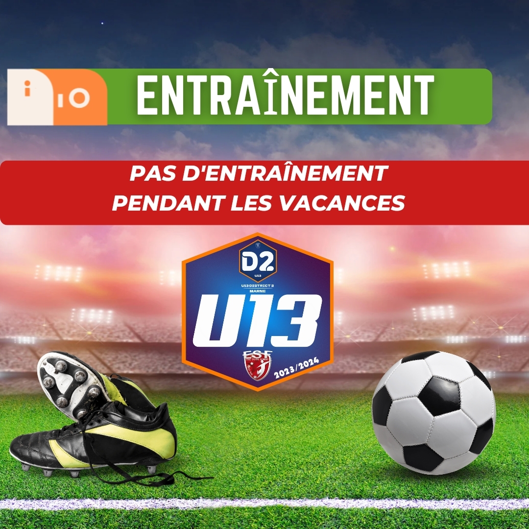 U13D2 - PAS D'ENTRAINEMENT...