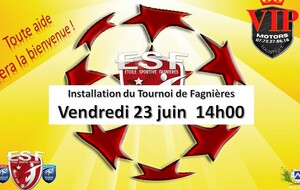 Préparation du Tournoi de Fagnières le Vendredi 23 juin à 14h00...