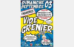 Vide Grenier Fagnières 2023... c'est le Dimanche 03 Septembre !