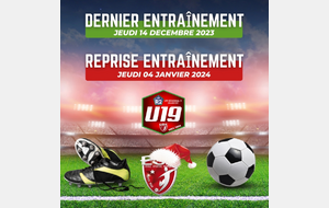 U19R2 - Dernier Entraînement &amp; Reprise.....