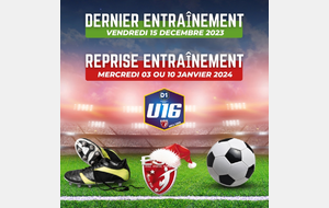 U16D1 - Dernier Entraînement & Reprise...