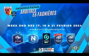 Désignations Arbitres ES Fagnières 17, 18 & 21 Février 2024