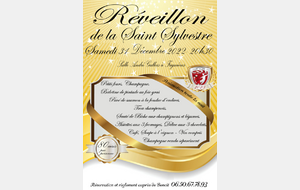 Réveillon de la Saint Sylvestre, à vos réservations....