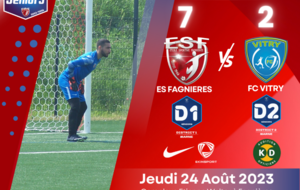 Séniors D1 - Prépa#3 - Es Fagnières (D1) vs Fc Vitry (D2)
