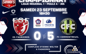 SENIORS LIGUE R1/J05 - ES FAGNIERES vs CORMONTREUIL FC