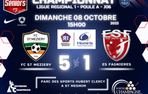 SENIORS LIGUE R1 / J05 - FC ST MEZIERY vs ES FAGNIERES R1