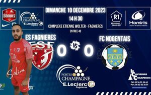 SENIORS LIGUE R1/J08 - ES FAGNIERES vs FC NOGENTAIS