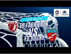 ES FAGNIERES vs BOGNY FC : LES BUTS EN VIDEO