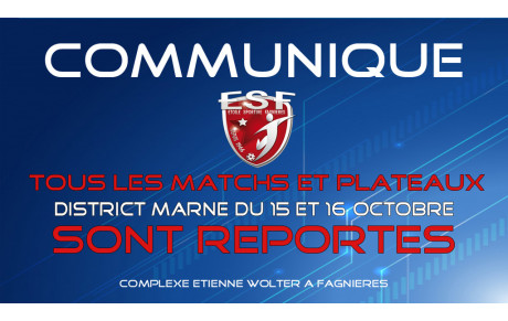 Matchs/Plateaux District Marne des 15 &amp; 16 octobre annulés !!