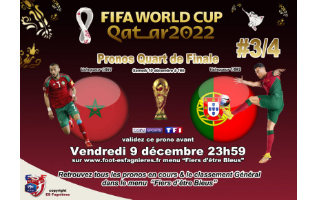 Pronostiquez 1/4#3 MAROC vs PORTUGAL avant le 09/12...