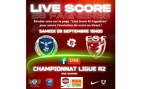 Le Match &quot;Live Score ESF&quot; du Week End...