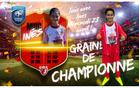 TOUS AVEC INES, GRAINE DE CHAMPIONNE...
